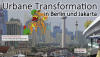 (Deutsch) Neue Publikation: Themenheft Urbane Transformation in Jakarta und Berlin 2022